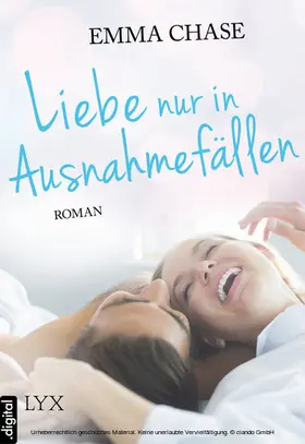 Chase |  Liebe nur in Ausnahmefällen | eBook | Sack Fachmedien
