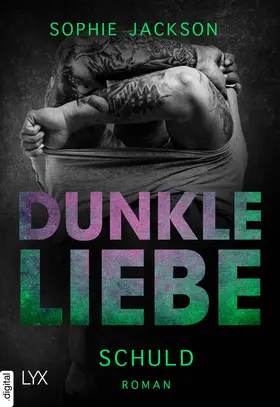 Jackson | Dunkle Liebe - Schuld | E-Book | www2.sack.de