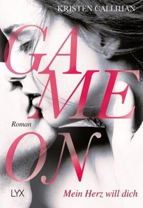 Callihan |  Game on - Mein Herz will dich | Buch |  Sack Fachmedien