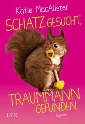 MacAlister |  Schatz gesucht, Traummann gefunden | Buch |  Sack Fachmedien