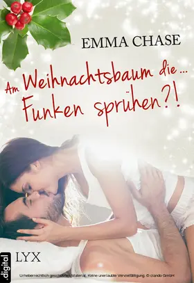 Chase |  Am Weihnachtsbaum die ... Funken sprühen?! | eBook | Sack Fachmedien