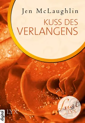 McLaughlin |  Lust de LYX - Kuss des Verlangens | eBook | Sack Fachmedien