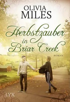Miles |  Herbstzauber in Briar Creek | Buch |  Sack Fachmedien