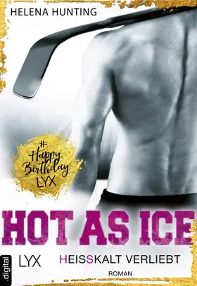 Hunting |  Hot as Ice - Heißkalt verliebt | eBook | Sack Fachmedien