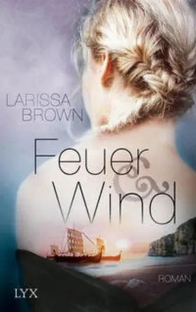 Brown | Feuer und Wind | Buch | 978-3-7363-0231-0 | www2.sack.de