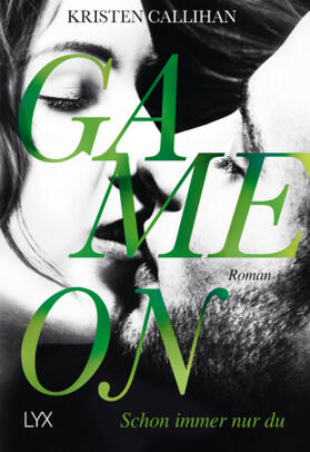 Callihan |  Game on - Schon immer nur du | Buch |  Sack Fachmedien