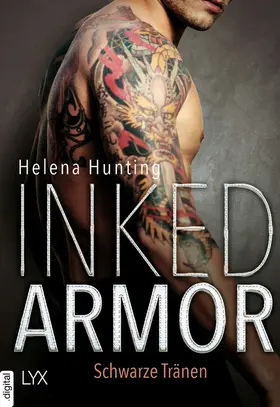 Hunting |  Inked Armor - Schwarze Tränen | eBook | Sack Fachmedien