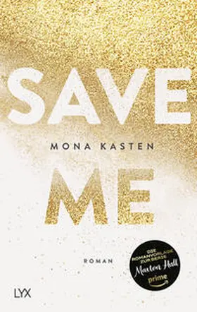 Kasten | Save Me | Buch | 978-3-7363-0556-4 | www2.sack.de