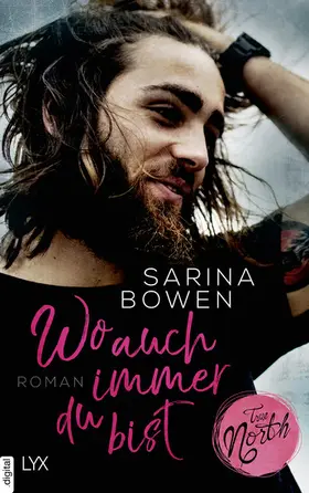 Bowen |  True North - Wo auch immer du bist | eBook | Sack Fachmedien