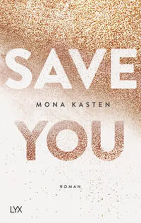 Kasten | Save You | Buch | 978-3-7363-0624-0 | www2.sack.de