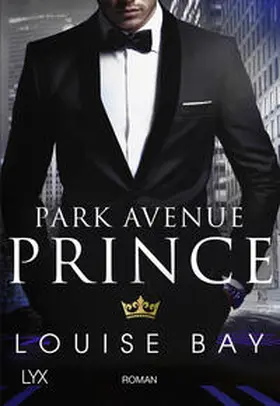 Bay | Park Avenue Prince | Buch | 978-3-7363-0712-4 | www2.sack.de