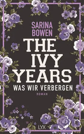 Bowen |  The Ivy Years - Was wir verbergen | Buch |  Sack Fachmedien