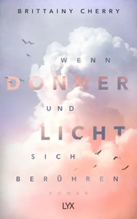 Cherry |  Wenn Donner und Licht sich berühren | Buch |  Sack Fachmedien