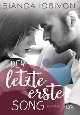 Iosivoni | Der letzte erste Song | Buch | 978-3-7363-0913-5 | www2.sack.de