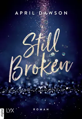 Dawson |  Still Broken | eBook | Sack Fachmedien