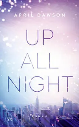Dawson |  Up All Night | Buch |  Sack Fachmedien