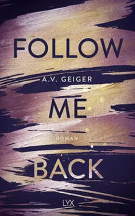 Geiger |  Follow Me Back | Buch |  Sack Fachmedien