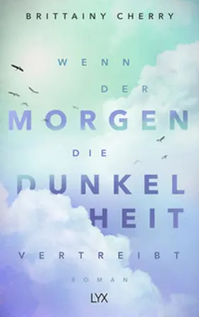 Cherry |  Wenn der Morgen die Dunkelheit vertreibt | Buch |  Sack Fachmedien