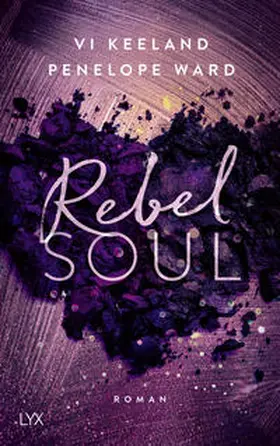Keeland / Ward |  Rebel Soul | Buch |  Sack Fachmedien