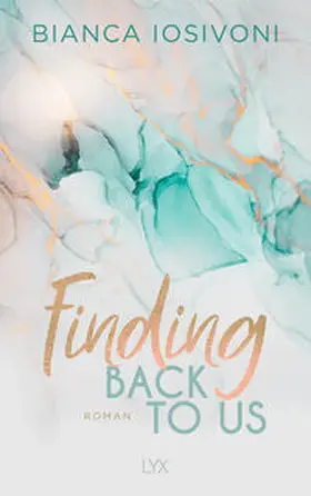 Iosivoni | Finding Back to Us | Buch | 978-3-7363-1119-0 | www2.sack.de