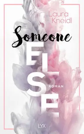 Kneidl | Someone Else | Buch | 978-3-7363-1121-3 | www2.sack.de