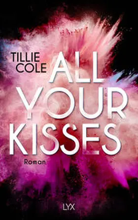 Cole |  All Your Kisses | Buch |  Sack Fachmedien