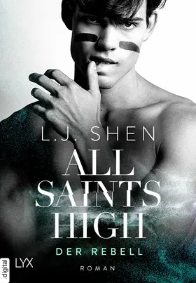 Shen |  All Saints High - Der Rebell | eBook | Sack Fachmedien