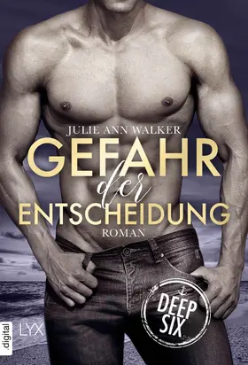 Walker |  Deep Six - Gefahr der Entscheidung | eBook | Sack Fachmedien