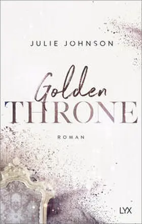 Johnson | Golden Throne  - Forbidden Royals | Buch | 978-3-7363-1341-5 | www2.sack.de