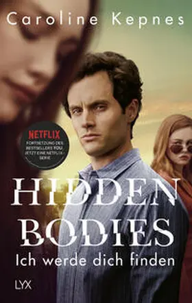 Kepnes |  Hidden Bodies - Ich werde dich finden | Buch |  Sack Fachmedien