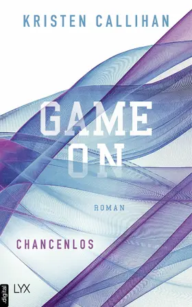 Callihan |  Game on - Chancenlos | eBook | Sack Fachmedien