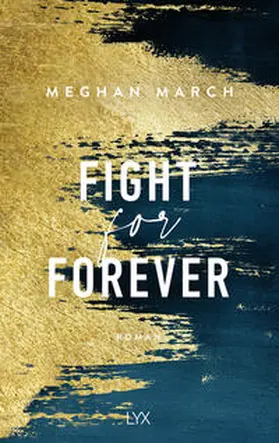 March | Fight for Forever | Buch | 978-3-7363-1438-2 | sack.de