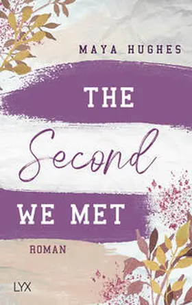Hughes |  The Second We Met | Buch |  Sack Fachmedien