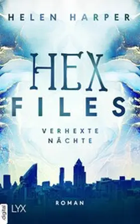 Harper |  Hex Files - Verhexte Nächte | eBook | Sack Fachmedien