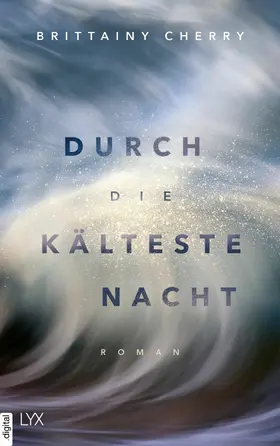 Cherry |  Durch die kälteste Nacht | eBook | Sack Fachmedien