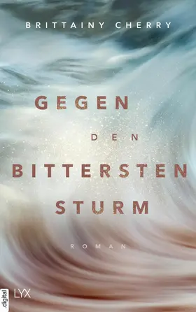 Cherry |  Gegen den bittersten Sturm | eBook | Sack Fachmedien