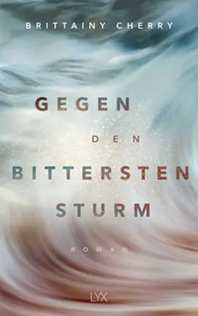 Cherry |  Gegen den bittersten Sturm | Buch |  Sack Fachmedien