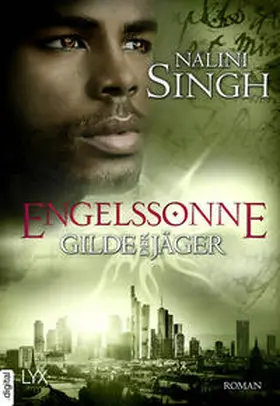 Singh |  Gilde der Jäger - Engelssonne | eBook | Sack Fachmedien