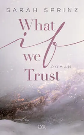 Sprinz |  What if we Trust | Buch |  Sack Fachmedien