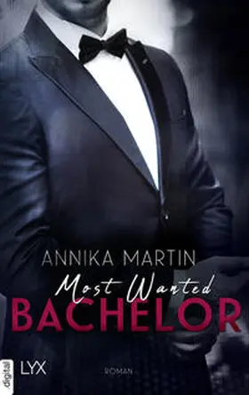 Martin |  Most Wanted Bachelor | eBook | Sack Fachmedien