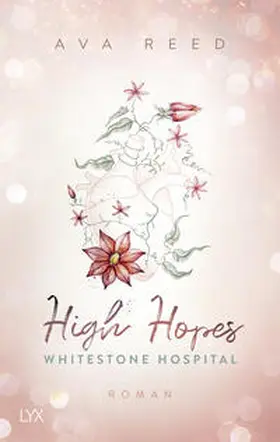 Reed | Whitestone Hospital - High Hopes | Buch | 978-3-7363-1547-1 | www2.sack.de