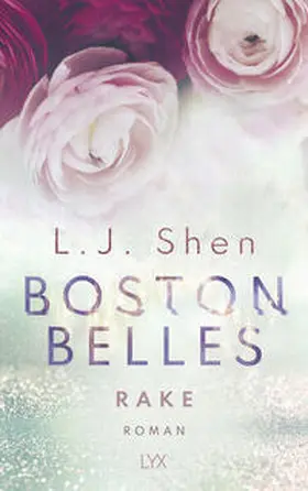 Shen |  Boston Belles - Rake | Buch |  Sack Fachmedien