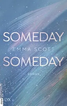 Scott |  Someday, Someday | eBook | Sack Fachmedien