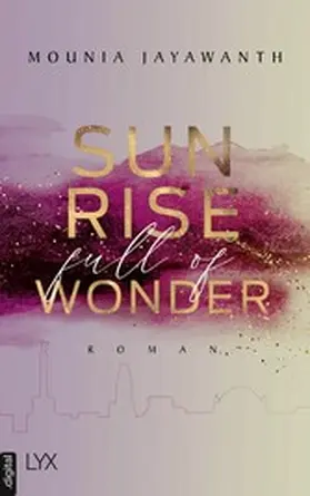 Jayawanth |  Sunrise Full Of Wonder | eBook | Sack Fachmedien