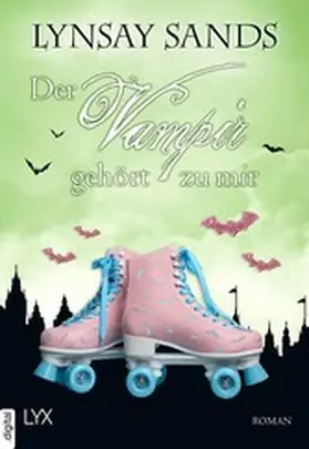 Sands |  Der Vampir gehört zu mir | eBook | Sack Fachmedien