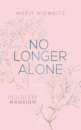 Niemeitz |  No Longer Alone - Mulberry Mansion | Buch |  Sack Fachmedien