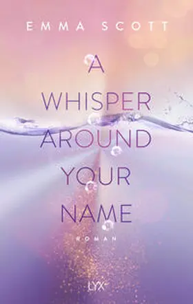 Scott |  A Whisper Around Your Name | Buch |  Sack Fachmedien