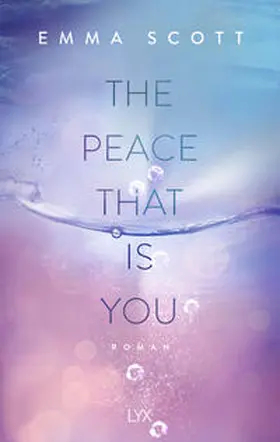 Scott |  The Peace That Is You | Buch |  Sack Fachmedien