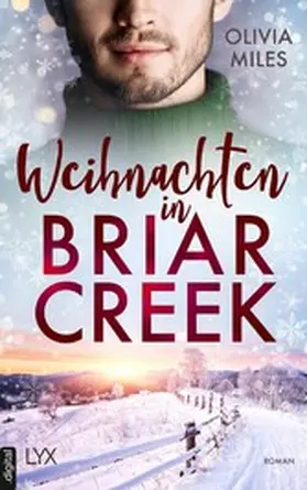 Miles |  Weihnachten in Briar Creek | eBook | Sack Fachmedien