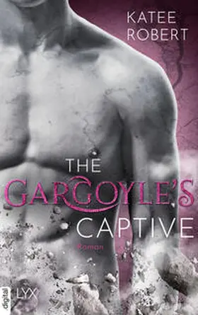 Robert |  The Gargoyle's Captive | eBook | Sack Fachmedien
